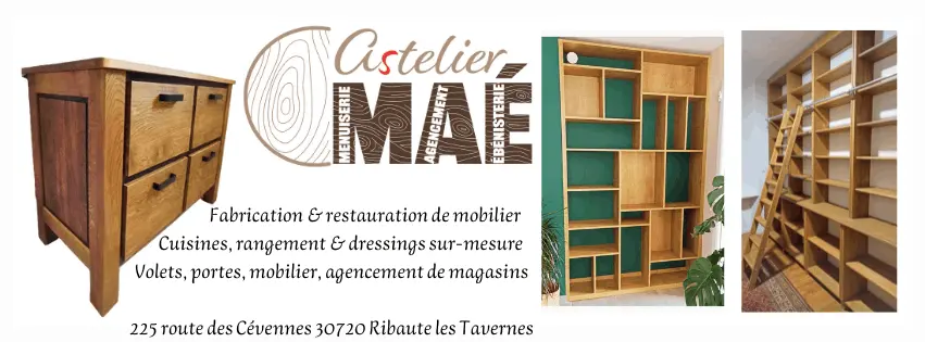 Astelier MAÉ Menuiserie ébénisterie Alès